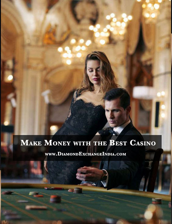 Make-Money with the Best Casino